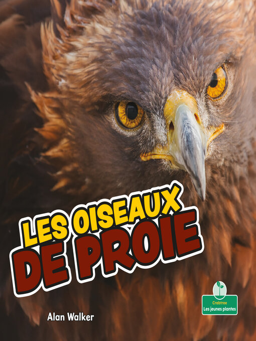 Title details for Les oiseaux de proie (Birds of Prey) by Alan Walker - Available